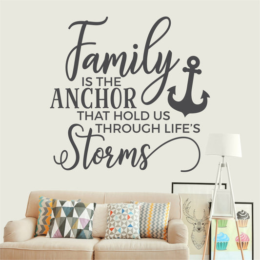 FAMILY IS THE ANCHOR