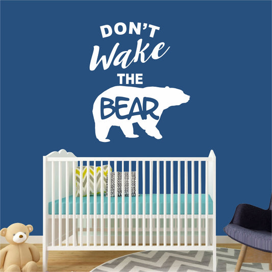 DON'T WAKE THE BEAR